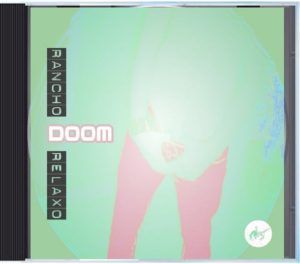 rancho relaxo doom